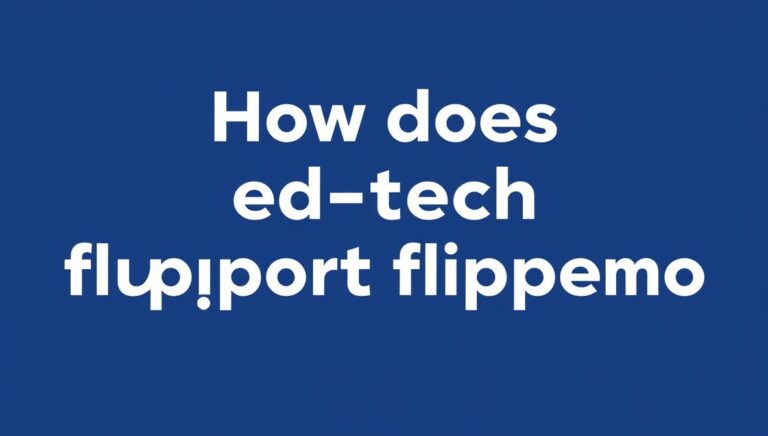 how does ed-tech support flipped classrooms