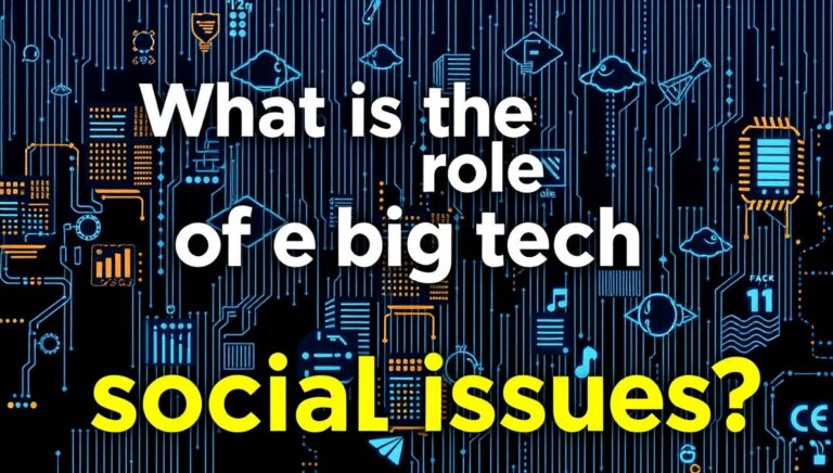 what is the role of big tech in social issues